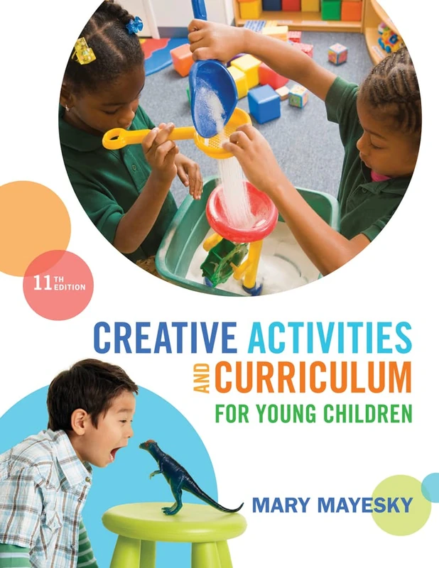 Creative Activities and Curriculum for Young Children (CREATIVE ACTIVITIES FOR YOUNG CHILDREN)