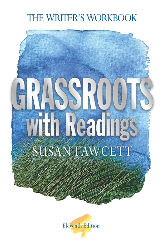 Grassroots with Readings: The Writer's Workbook