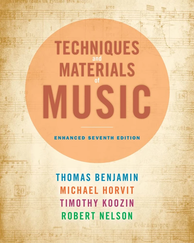 Cengage Techniques and Materials of Music - 7th Enhanced Edition