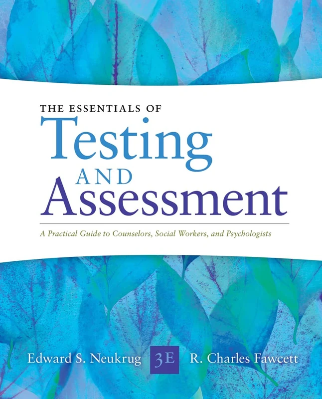 Essentials of Testing and Assessment: A Practical Guide for Counselors, Social Workers, and Psychologists (Mindtap Course List)
