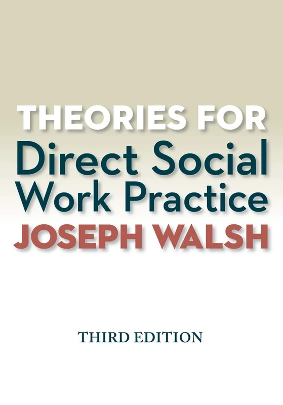 Theories for Direct Social Work Practice (Mindtap Course List)