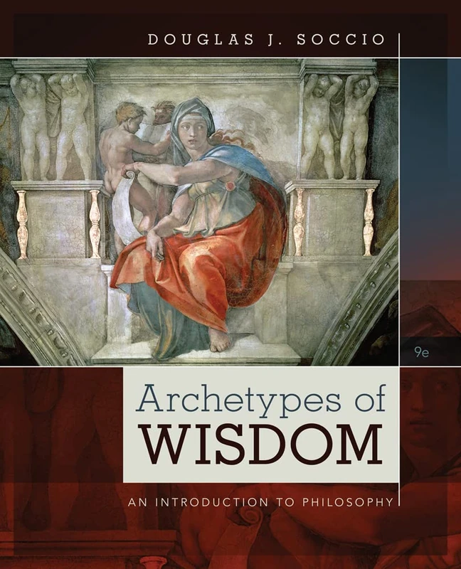 Archetypes of Wisdom: An Introduction to Philosophy (Mindtap Course List) - Image 1