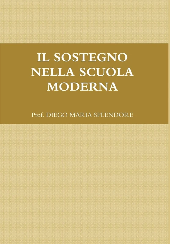 IL Sostegno Nella Scuola Moderna