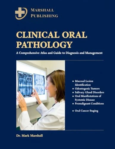 Clinical Oral Pathology - Atlas and Guide to Diagnosis