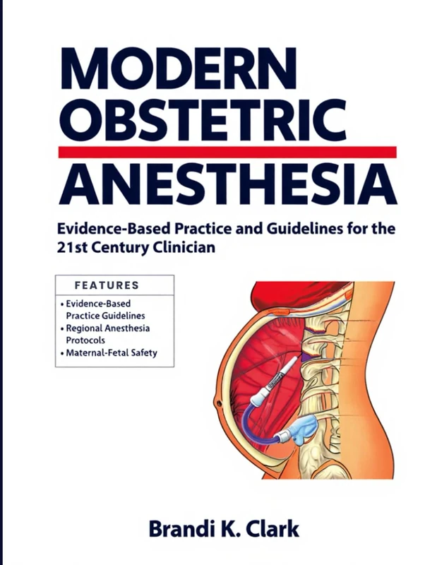 Modern Obstetric Anesthesia - Evidence-Based Practice Book - Image 1