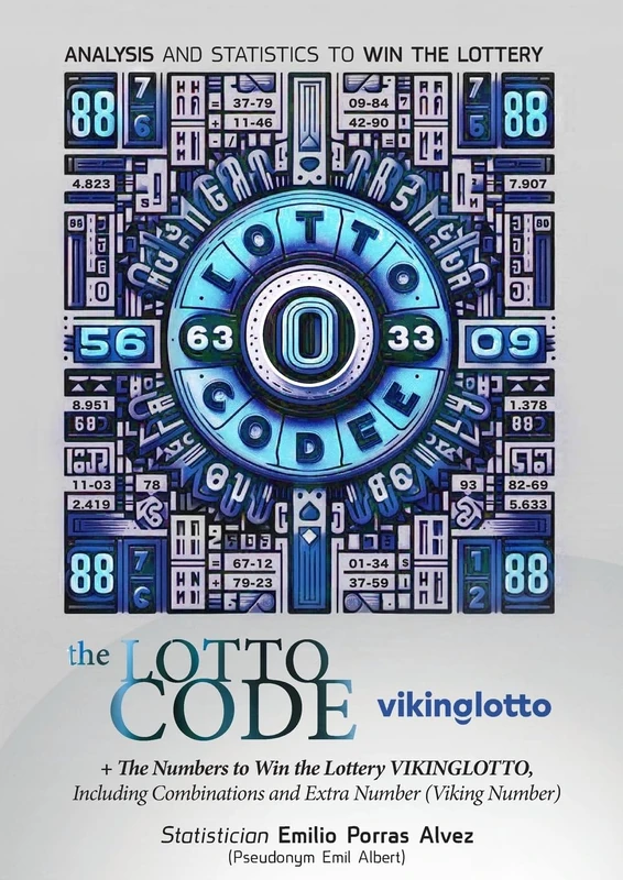 The Lotto Code, Analysis and Statistics to Win the Lottery + The Numbers to Win the Lottery VIKINGLOTTO, Including Combinations and Extra Number (Viking Number)