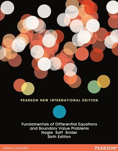 Fundamentals of Differential Equations and Boundary Value Problems: Pearson New International Edition