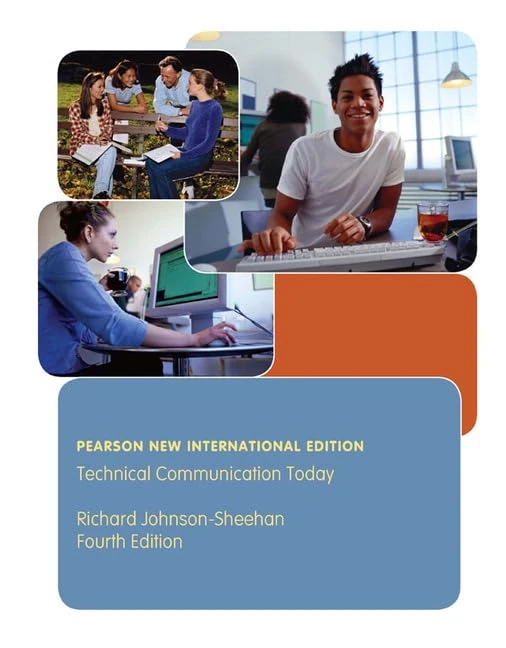 Technical Communication Today: Pearson New International Edition