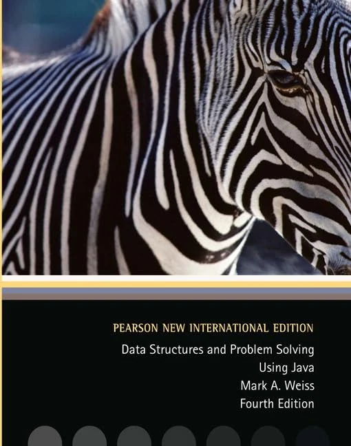 Data Structures and Problem Solving Using Java: Pearson New International Edition