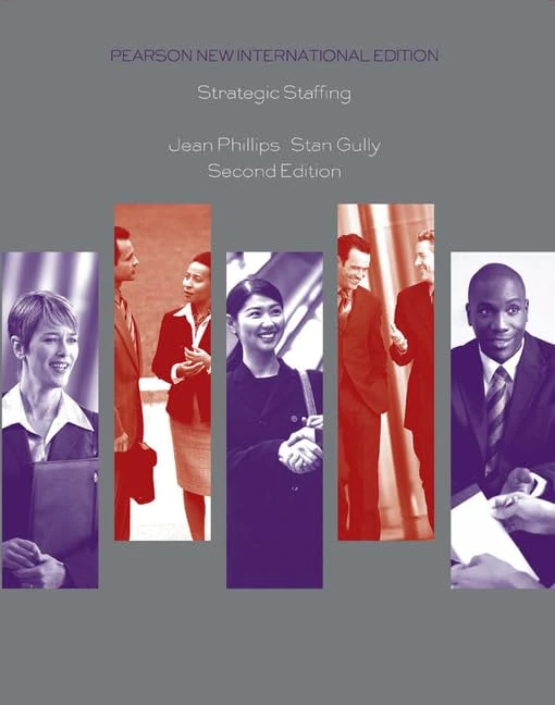 Strategic Staffing: Pearson New International Edition