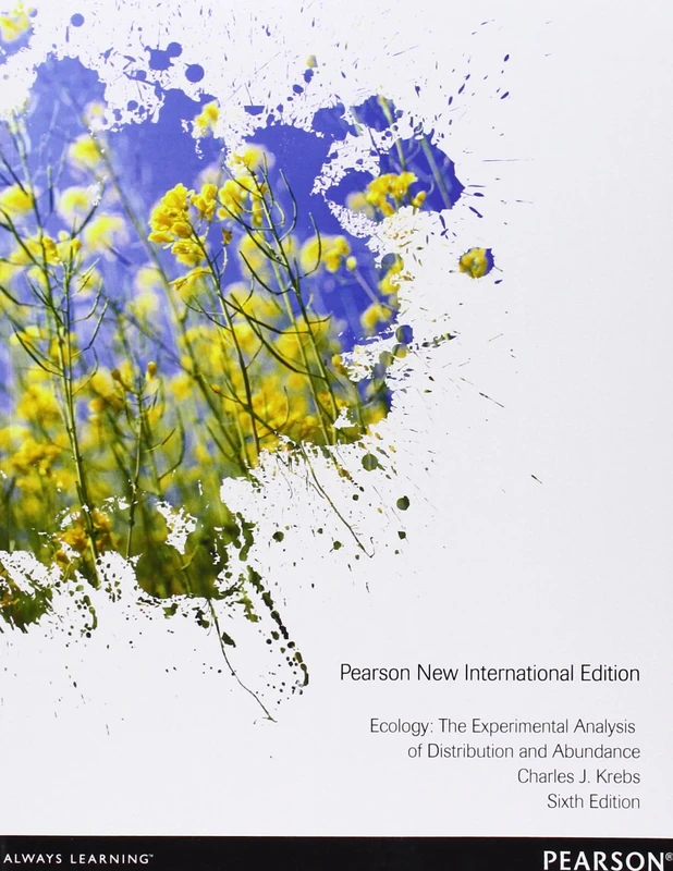 Ecology: The Experimental Analysis of Distribution and Abundance: Pearson New International Edition