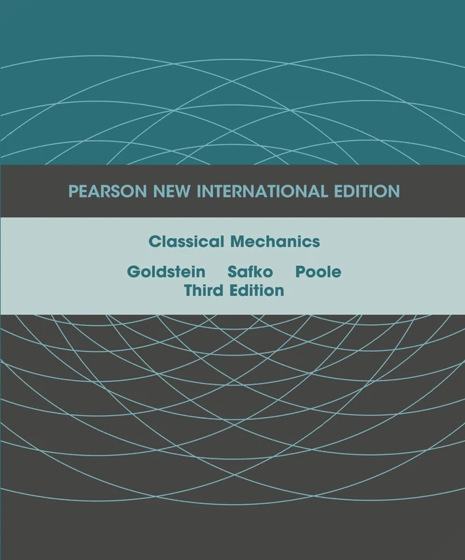 Classical Mechanics: Pearson New International Edition