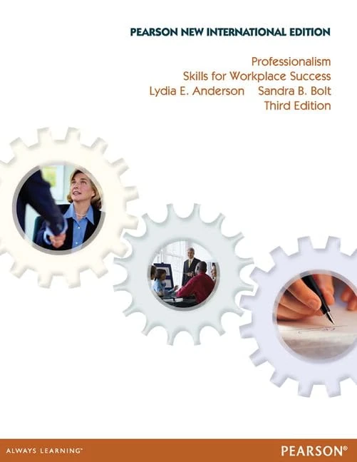 Professionalism: Skills for Workplace Success: Pearson New International Edition