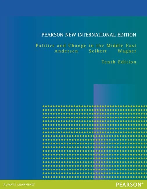 Politics and Change in the Middle East: Pearson New International Edition