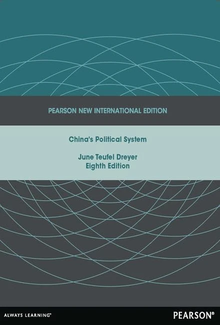 China's Political System: Pearson New International Edition