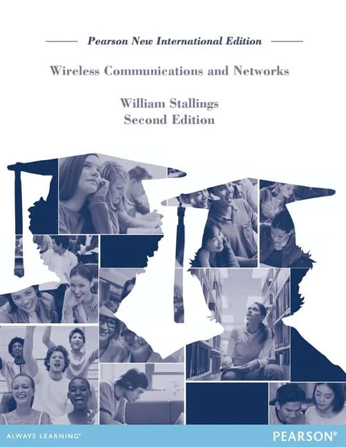 Wireless Communications & Networks: Pearson New International Edition