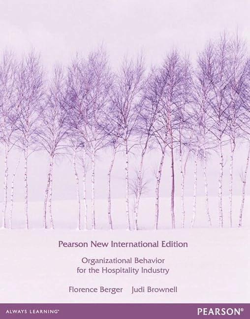 Organizational Behaviour for the Hospitality Industry: Pearson New International Edition