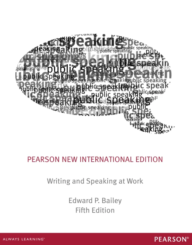Writing & Speaking at Work: Pearson New International Edition