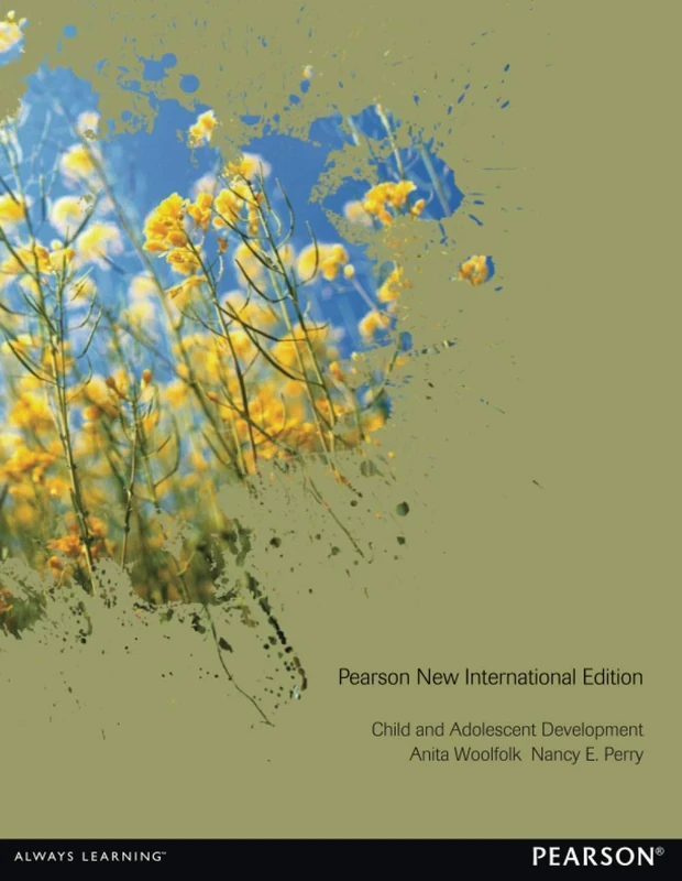 Child and Adolescent Development: Pearson New International Edition