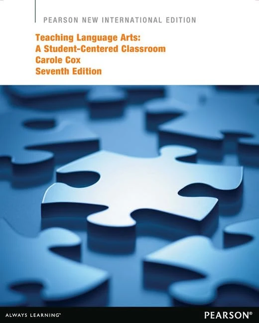 Teaching Language Arts: Pearson New International Edition:A Student-Centered Classroom
