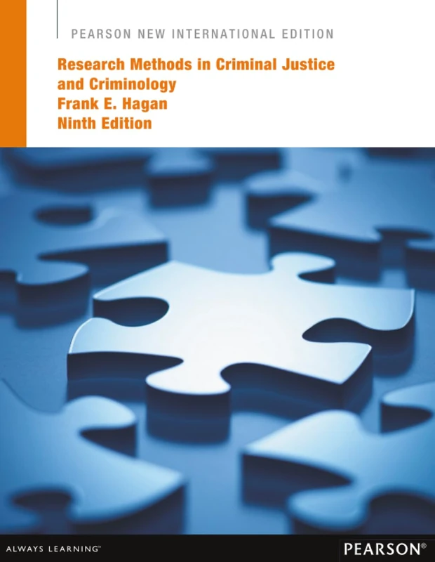 Research Methods in Criminal Justice and Criminology: Pearson New International Edition