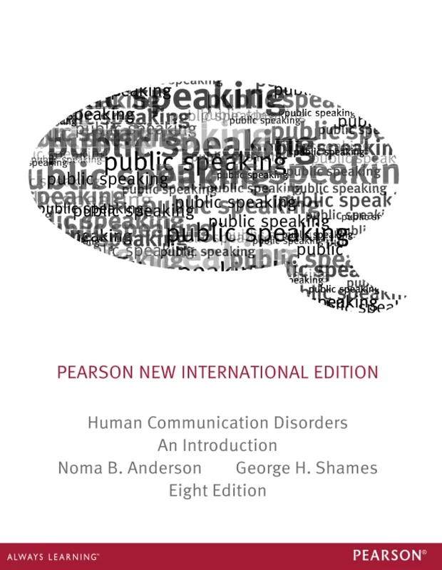 Human Communication Disorders: An Introduction: Pearson New International Edition