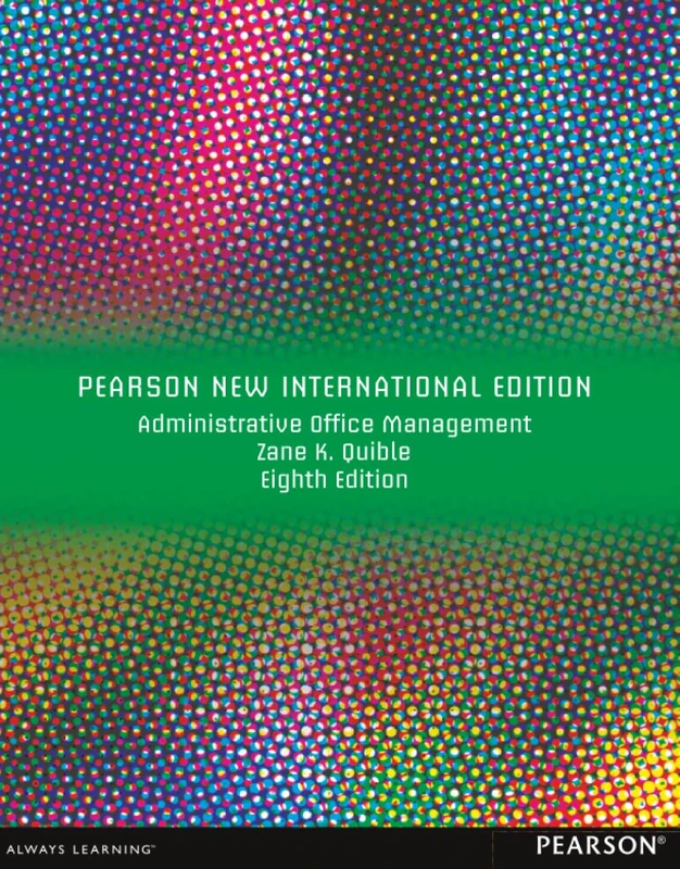Administrative Office Management: Pearson New International Edition