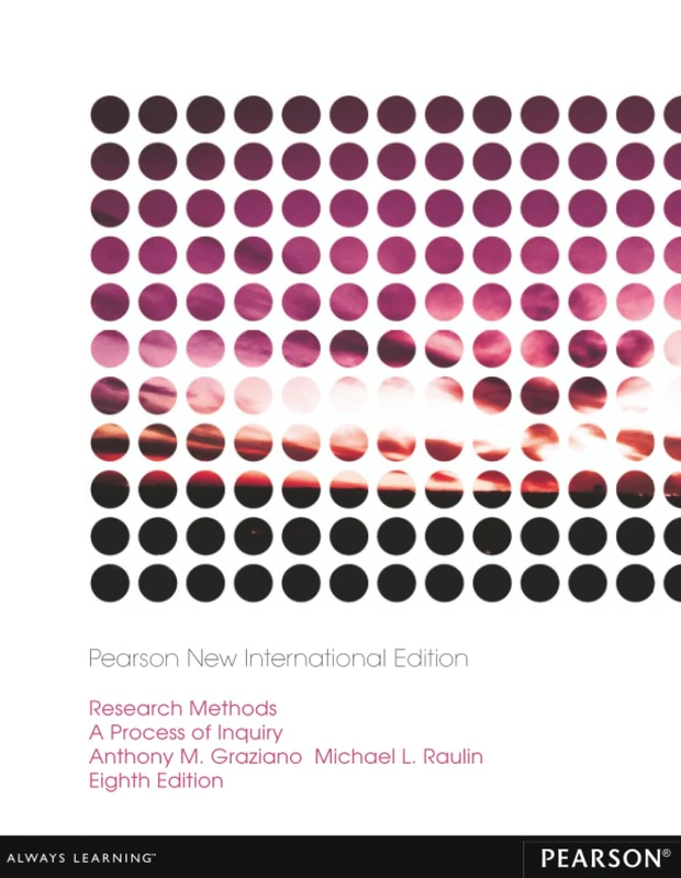 Research Methods: A Process of Inquiry: Pearson New International Edition: A Process of Inquiry