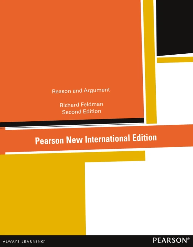 Reason and Argument: Pearson New International Edition