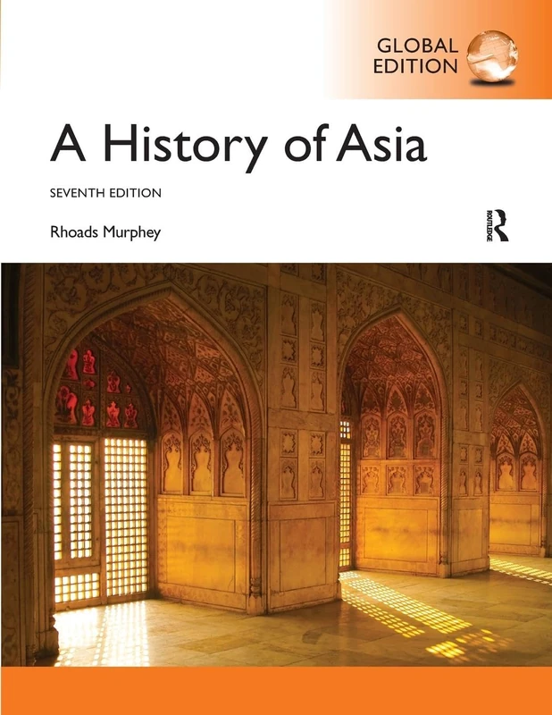 A History of Asia, Global Edition: International Edition