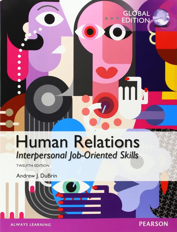 Human Relations: Interpersonal Job-Oriented Skills, Global Edition