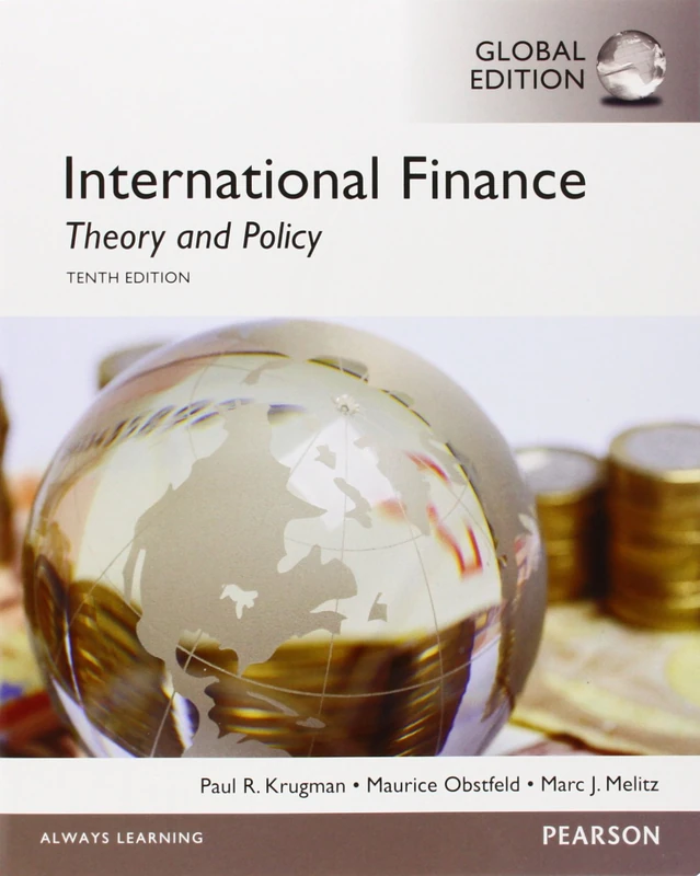 International Finance: Theory and Policy with MyEconLab, Global Edition