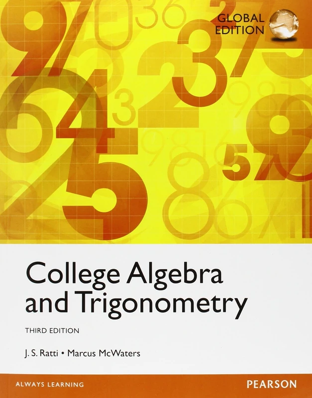 College Algebra and Trigonometry with MyMathLab, Global Edition