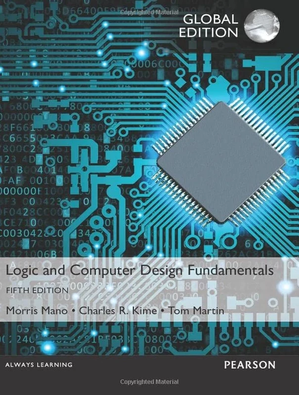 Logic and Computer Design Fundamentals, Global Edition