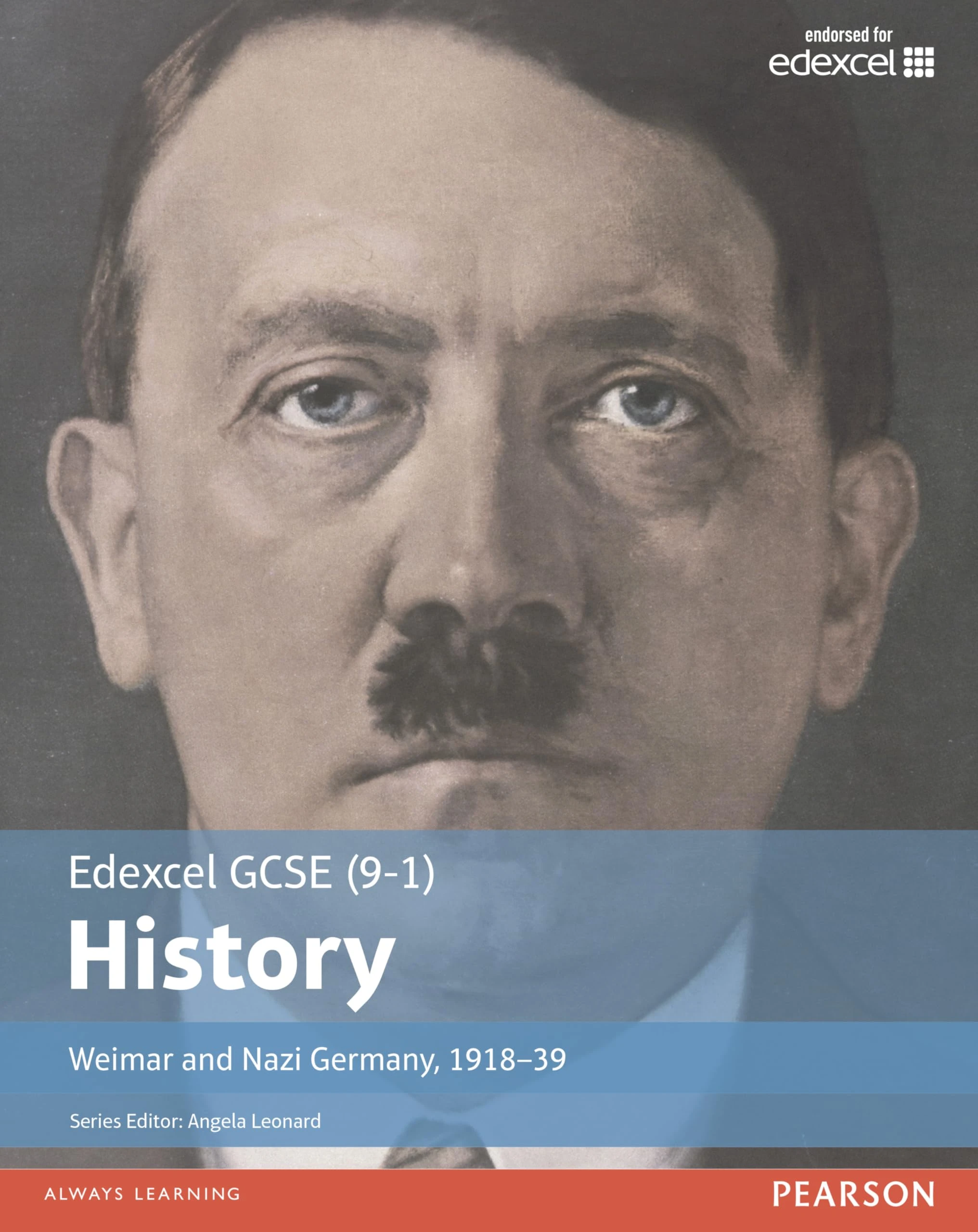 Edexcel GCSE (9-1) History Weimar and Nazi Germany, 1918-1939 Student Book (EDEXCEL GCSE HISTORY (9-1))