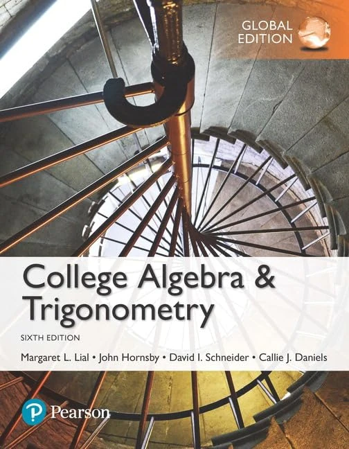 College Algebra and Trigonometry, Global Edition + MyLab Math with Pearson eText