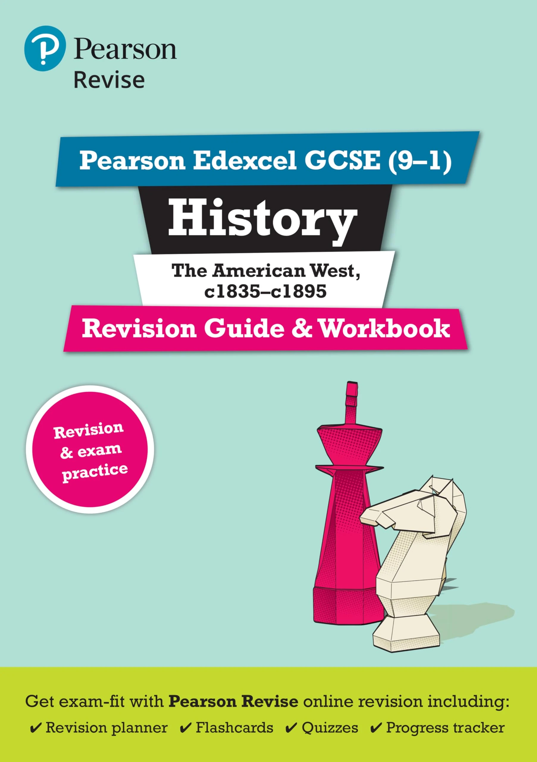 Pearson REVISE Edexcel GCSE History The American West Revision Guide and Workbook incl. online revision and quizzes - for 2026, 2027 exams