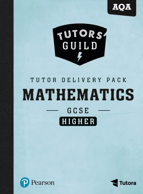 Tutors' Guild AQA GCSE (9-1) Mathematics Higher Tutor Delivery Pack