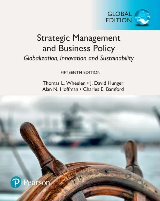 Strategic Management and Business Policy: Globalization, Innovation and Sustainability, Global Edition + MyLab Management with Pearson eText (Package)