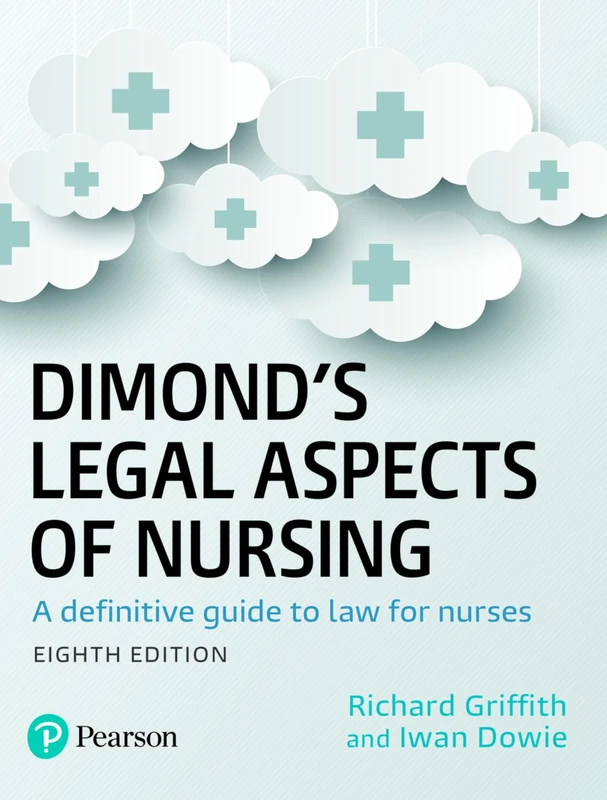 Dimond's Legal Aspects of Nursing: A definitive guide to law for nurses