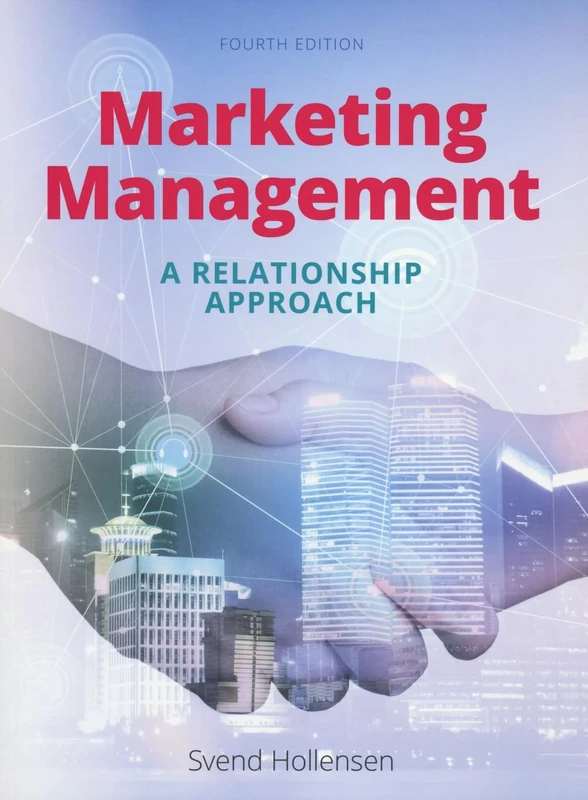 Marketing Management: A relationship approach