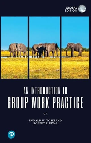 Introduction to Group Work Practice, An, Global Edition