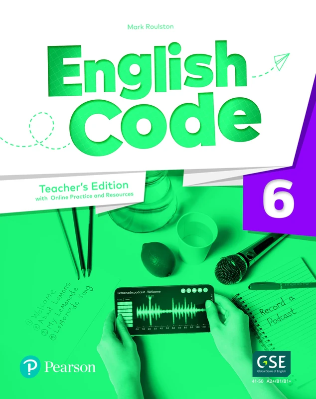 English Code Level 6 (AE) - 1st Edition - Teacher's Edition with eBook, Online Practice & Digital Resources