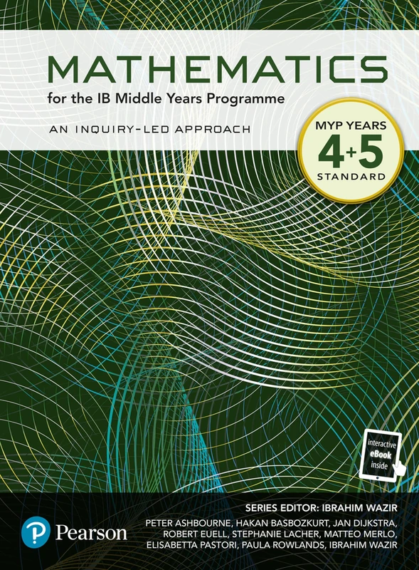 Pearson Mathematics for the Middle Years Programme Year 4+5 Standard (Pearson International Baccalaureate Diploma: International Editions)