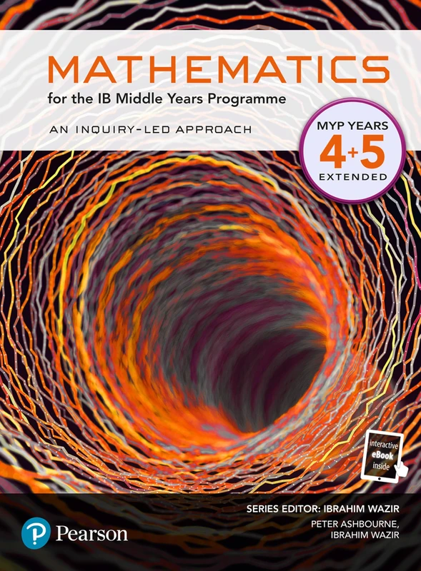 Pearson Mathematics for the Middle Years Programme Year 4+5 Extended (Pearson International Baccalaureate Diploma: International Editions)