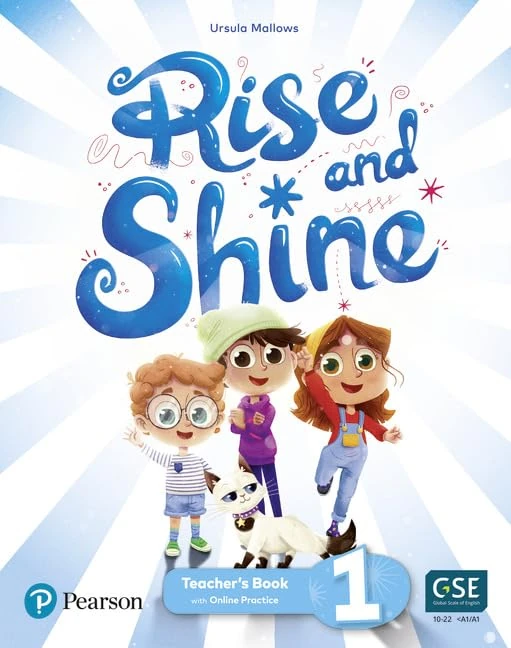 Rise and Shine Level 1 Teacher's Book with Pupil's eBook, Activity eBook, Presentation Tool, Online Practice and Digital Resources (Rise & Shine!)