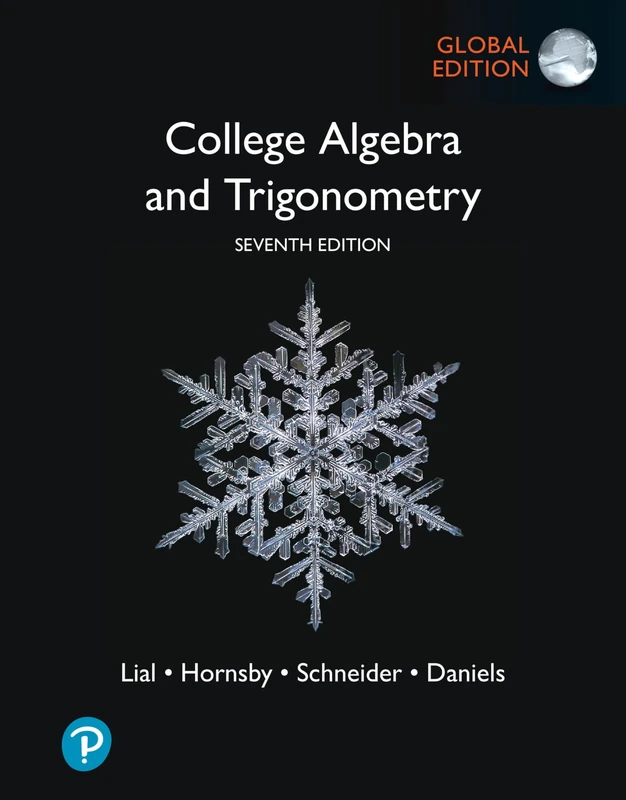College Algebra and Trigonometry, Global Edition