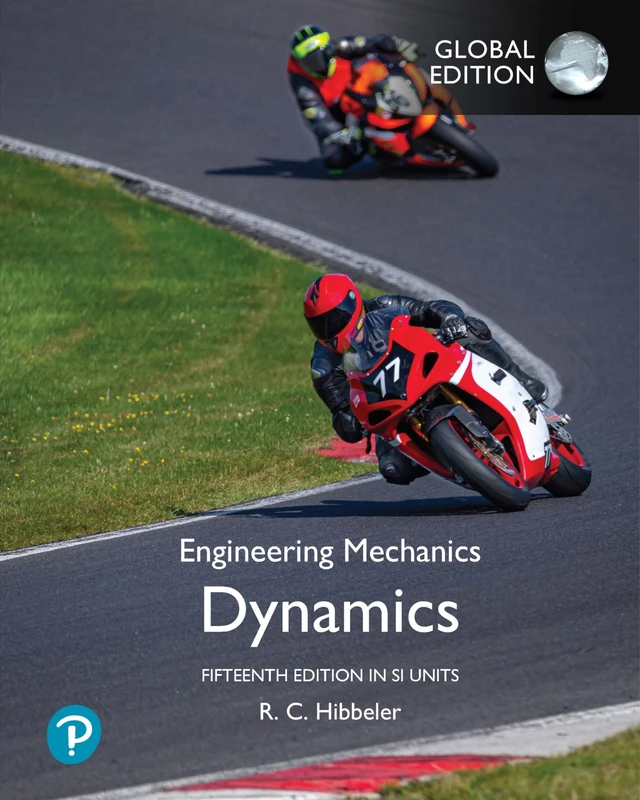 Engineering Mechanics: Dynamics, SI Edition + Mastering Engineering with Peason eText (Package)