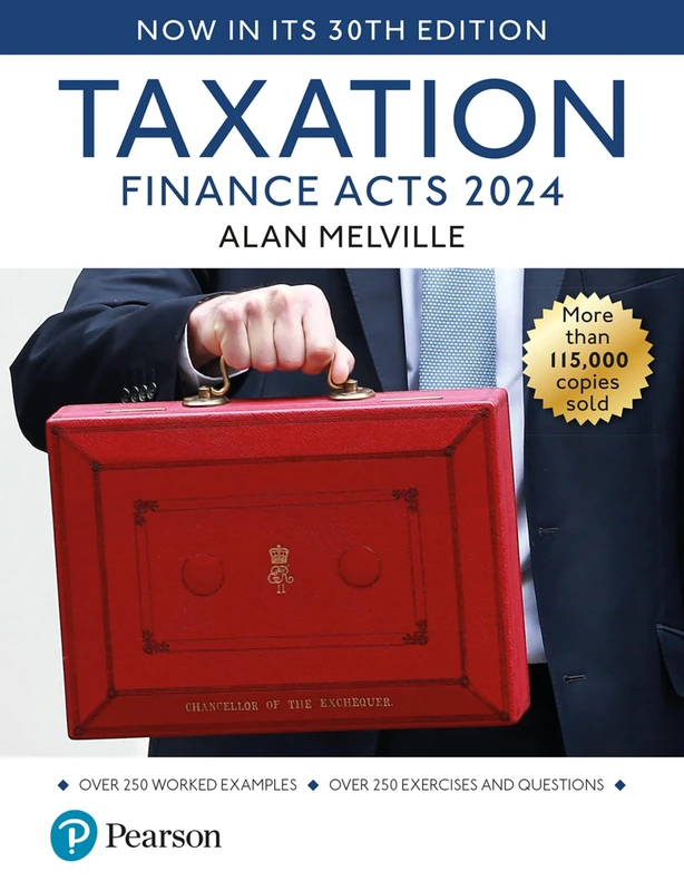 Taxation: Finance Act 2024, 30th edition + MyLab Taxation + Pearson eText