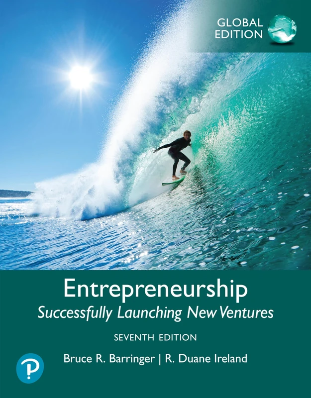 Entrepreneurship: Successfully Launching New Ventures -- Global Edition
